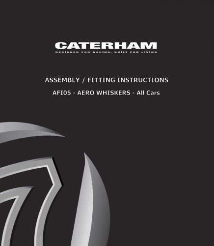 More information about "Caterham Whiskers Fitting Instructions"